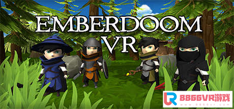 [VR交流学习] 灰烬厄运 VR (Emberdoom VR) vr game crack7990 作者:虎虎生威 帖子ID:52 虎虎,破解,灰烬,厄运