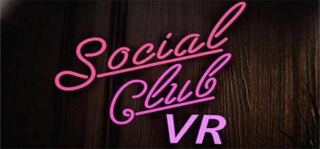 [VR交流学习] 联谊俱乐部 VR (Social Club VR : Casino Nights)416 作者:307836997 帖子ID:170 破解,联谊,俱乐部,social,club