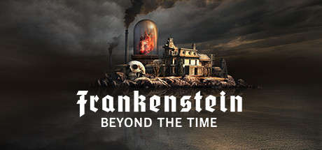 [VR交流学习]弗兰肯斯坦：超越时间 (Frankenstein: Beyond the Time)2083 作者:307836997 帖子ID:177 