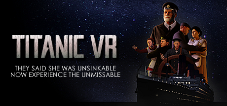 [VR交流学习] 泰坦尼克号VR(Titanic VR) 体验版 vr game crack7472 作者:蜡笔小猪 帖子ID:232 破解,泰坦尼克,泰坦尼克号