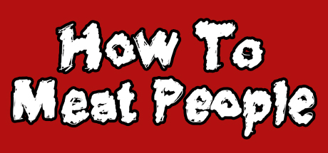 【VR破解】人肉大战 VR (How To Meat People)9357 作者:蜡笔小猪 帖子ID:268 破解,人肉,大战,people