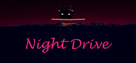 [VR交流学习]夜间行驶 VR (Night Drive VR)  vr game crack5466 作者:蜡笔小猪 帖子ID:817 破解,夜间,行驶,night