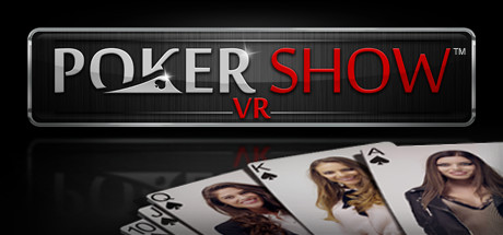 [VR交流学习] 扑克秀VR (Poker Show VR) vr game crack6237 作者:蜡笔小猪 帖子ID:1024 破解,扑克,poker