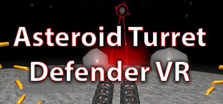 【VR破解】小行星炮塔防御器  Asteroid Turret Defender VR3035 作者:admin 帖子ID:1341 破解,炮塔防御,防御,defender