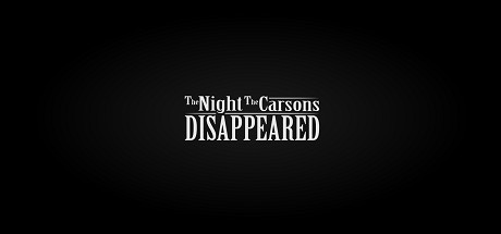 [VR交流学习] 本卡森失踪（The Night The Carsons Disappeared）4845 作者:admin 帖子ID:1776 交流学习,卡森,失踪,carson,disappear
