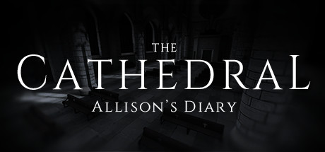 [VR交流学习]艾莉森的日记（The Cathedral: Allison's Diary）2612 作者:admin 帖子ID:2038 艾莉森,日记