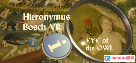 [VR交流学习] 猫头鹰之眼-波希（Eye of the Owl - Bosch VR）9531 作者:admin 帖子ID:2088 交流学习,猫头鹰