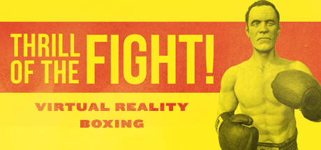 [VR交流学习]热血拳击 - VR Boxing(The Thrill of the Fight - VR Boxing)2495 作者:admin 帖子ID:2498 
