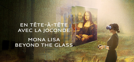 [VR交流学习] 蒙娜丽莎:越界视野（Mona Lisa: Beyond The Glass）8200 作者:admin 帖子ID:2528 
