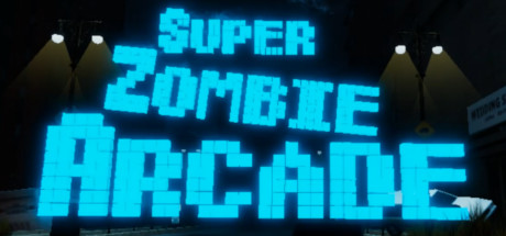 [VR交流学习] 超级僵尸街（Super Zombie Arcade） vr game crack6999 作者:307836997 帖子ID:552 破解,超级,僵尸,super,zombie