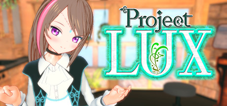 [VR交流学习]  Project LUX (Project LUX) vr game crack8287 作者:蜡笔小猪 帖子ID:732 破解,project