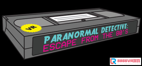 超自然侦探:逃离80年代（Paranormal Detective: Escape from the 80's）177 作者:admin 帖子ID:2614 逃离方块侦探