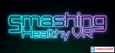 [VR交流学习] 像素击打VR（Smashing Healthy VR）vr game crack7822 作者:admin 帖子ID:2851 