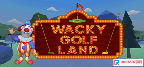 [VR交流学习] 古怪的高尔夫球场（Wacky Golf Land）vr game crack3217 作者:admin 帖子ID:2859 