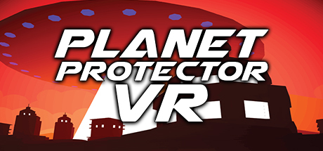 [VR游戏下载] 地球保护者VR（Planet Protector VR）9692 作者:admin 帖子ID:3174 