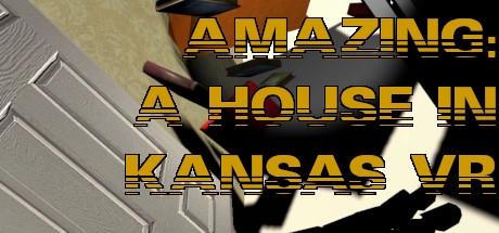 [VR游戏下载] 惊人:堪萨斯州的房子（Amazing: A House In Kansas VR）284 作者:admin 帖子ID:3684 