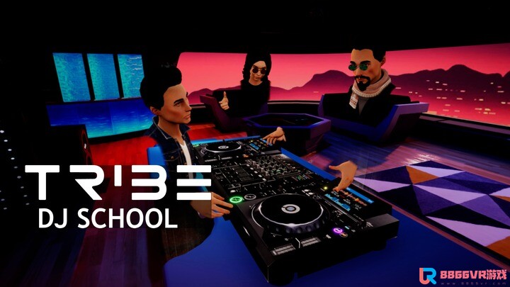 [Oculus quest] DJ模拟器 VR（TribeXR DJ School）3513 作者:admin 帖子ID:3957 
