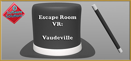 [免费VR游戏下载] 逃生室VR:杂耍 VR（Escape Room VR: Vaudeville）3118 作者:admin 帖子ID:4194 