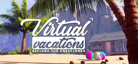 [免费VR游戏下载] 虚拟度假 VR（Virtual Vacations）6211 作者:admin 帖子ID:3116 