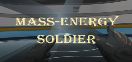 [免费VR游戏下载] 质能战士（Mass-Energy Soldier）7239 作者:admin 帖子ID:5242 