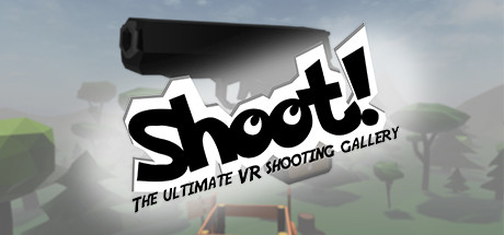 [免费VR游戏下载] 开枪啊（Shoot!）8374 作者:admin 帖子ID:5246 