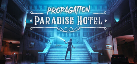 [VR游戏下载] 传播:天堂酒店（Propagation: Paradise Hotel）3831 作者:admin 帖子ID:5778 