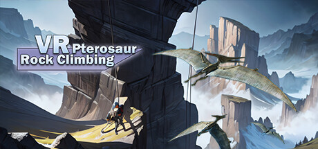 [VR游戏下载] （VR Pterosaur Rock Climbing）8852 作者:admin 帖子ID:5877 