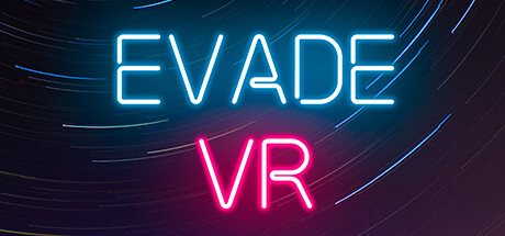 [VR游戏下载] 躲避 VR（Evade VR）2404 作者:admin 帖子ID:5906 
