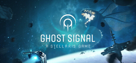 [VR游戏下载] 幽灵信号（Ghost Signal: A Stellaris Game）7367 作者:admin 帖子ID:5910 