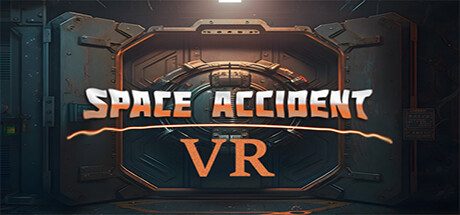 [VR游戏下载] 太空历险境（Space Accident VR）