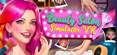[VR游戏下载] 美容院模拟器VR（Beauty Salon Simulator VR）