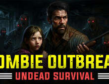 [VR游戏下载] 死亡丧尸战争（Zombie Outbreak: Undead Survival）