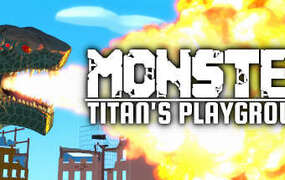 [VR游戏下载] VR化身巨型怪兽（Monster: Titan's Playground）