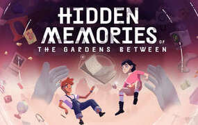 [VR游戏下载]花园间的隐秘记忆(Hidden Memories of The Gardens Between)