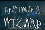 [VR游戏下载] 旅舍2巫师VR（Rest House II - The Wizard VR）