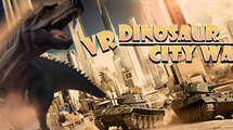 [VR游戏下载] VR巨兽城市（VR Dinosaur City War）