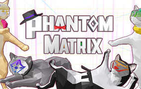 [VR游戏下载] 幻像矩阵（Phantom Matrix）