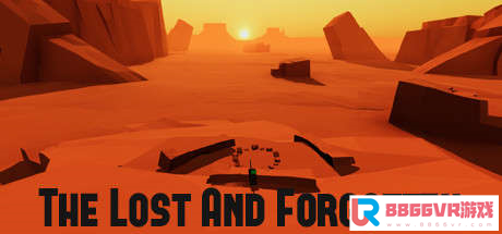 [VR交流学习] 失落与遗忘(The Lost And Forgotten) vr game crack3330 作者:虎虎生威 帖子ID:124 norvrandt,forgotten2,forgotten是什么,vr与ar区别,ar vr技术