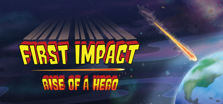 [VR交流学习] 首次冲击：英雄的崛起 (First Impact: Rise of a Hero)6784 作者:admin 帖子ID:153 破解,首次,冲击,英雄,崛起