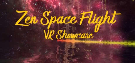 [VR交流学习] 禅意飞行 VR (Zen Space Flight - VR Showcase) vr game crack5325 作者:307836997 帖子ID:188 破解,禅意,飞行,space,flight