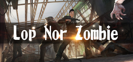 [VR交流学习] 罗布泊僵尸 VR (Lop Nor Zombie VR (HTC Vive)) vr game crack5238 作者:蜡笔小猪 帖子ID:261 破解,罗布泊,僵尸
