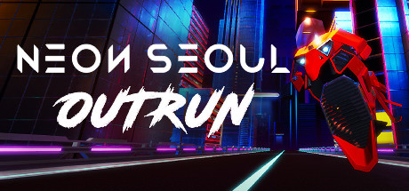 [VR交流学习] 首尔霓虹:超越 (Neon Seoul: Outrun) vr game crack99 作者:蜡笔小猪 帖子ID:467 破解,首尔,霓虹,超越