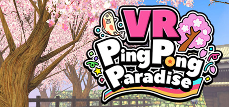 [VR交流学习] VR乒乓天堂 (VR Ping Pong Paradise) vr game crack3524 作者:蜡笔小猪 帖子ID:511 破解,乒乓,天堂,pong,paradise