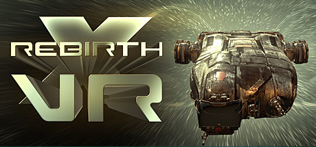 [VR交流学习] X-重生 VR版 (X Rebirth VR Edition) vr game crack3688 作者:蜡笔小猪 帖子ID:519 破解,重生,rebirth,edition
