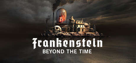 [VR交流学习] 弗兰肯斯坦：超越时间 (Frankenstein: Beyond the Time)5479 作者:虎虎生威 帖子ID:629 我·弗兰肯斯坦,弗兰肯斯坦,弗兰肯斯坦传