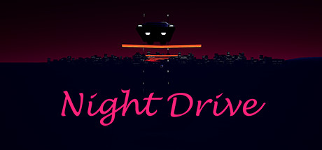 [VR交流学习]夜间行驶 VR (Night Drive VR)  vr game crack9124 作者:蜡笔小猪 帖子ID:817 破解,夜间,行驶,night