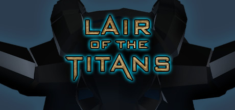 [VR交流学习] 泰坦之巢 VR (Lair of the Titans) vr game crack4783 作者:蜡笔小猪 帖子ID:880 破解,泰坦