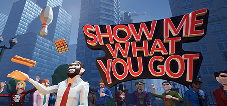 [VR交流学习] 秀出你自己 VR (Show Me What You Got) vr game crack5524 作者:蜡笔小猪 帖子ID:1074 解秀