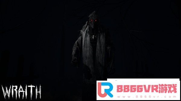 [VR交流学习] 怨灵 (Wraith) vr game crack7568 作者:蜡笔小猪 帖子ID:1203 破解,怨灵