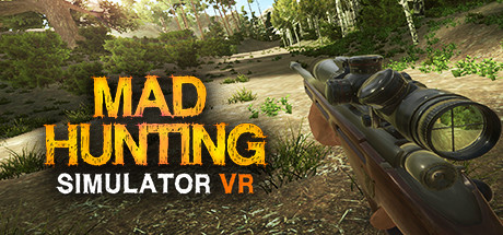 [VR交流学习]疯狂狩猎模拟器（Mad Hunting Simulator VR）412 作者:admin 帖子ID:1377 交流学习,疯狂,狩猎,模拟器,hunting